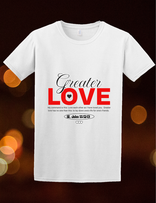 Greater Love - St. John 15:12-13